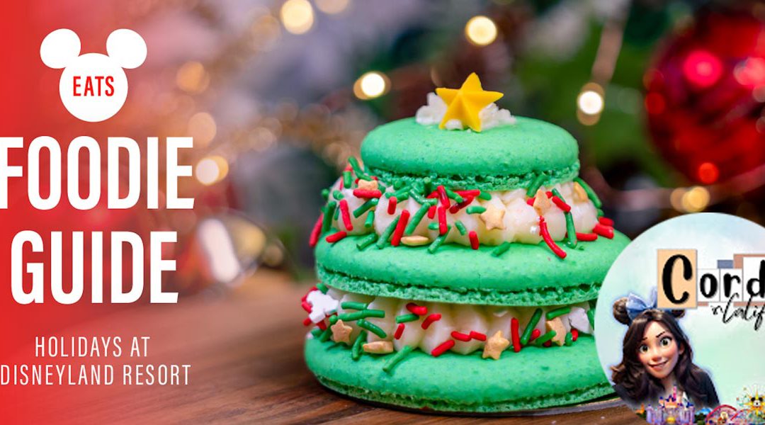 Foodie Guide - Holidays at Disneyland Resort